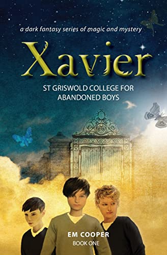 Beispielbild fr Xavier: St Griswold College for Abandoned Boys (Volume 1) zum Verkauf von Bookmans