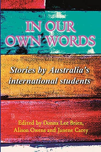 Stock image for In our own words: Stories by Australia's international students for sale by Book Deals