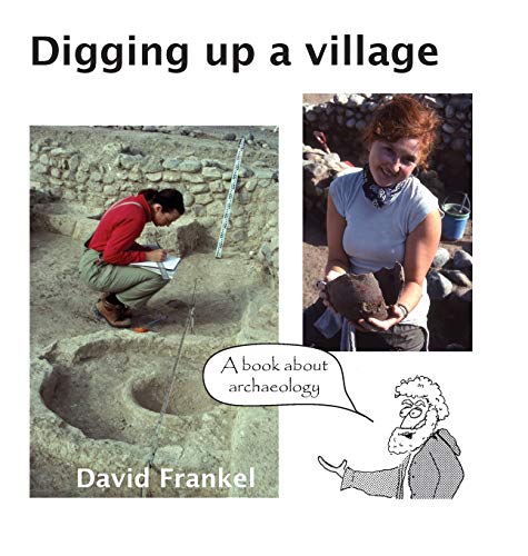 Beispielbild fr Digging up a village: A book about archaeology zum Verkauf von Reuseabook