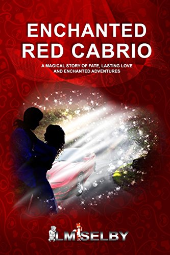 9780992433444: Enchanted Red Cabrio
