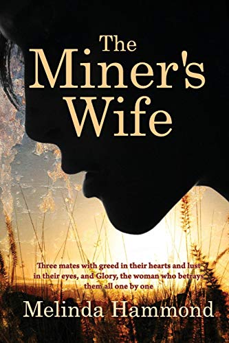 Stock image for The Miners Wife for sale by Lucky's Textbooks