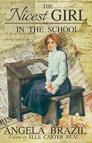 Imagen de archivo de The Nicest Girl in the School (Edited) (Morton Priory) a la venta por Red's Corner LLC