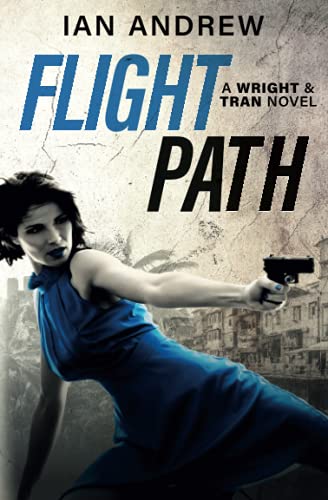 Stock image for Flight Path: A Wright & Tran Novel for sale by GF Books, Inc.