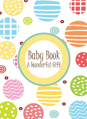 Stock image for Baby Book A Wonderful Gift for sale by PBShop.store US