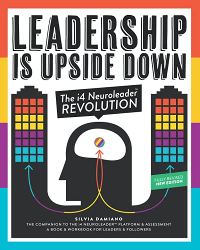 Imagen de archivo de Leadership Is Upside Down: The i4 Neuroleader Revolution a la venta por WorldofBooks