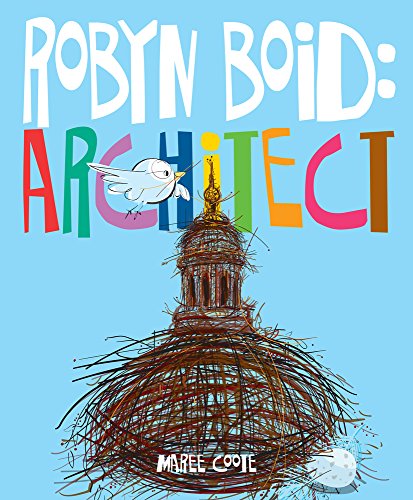 Stock image for Robyn Boid Architect : Architect for sale by Better World Books
