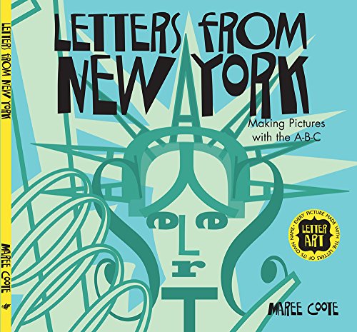 Stock image for Letters from New York: Making Pictures with the A-B-C for sale by SecondSale