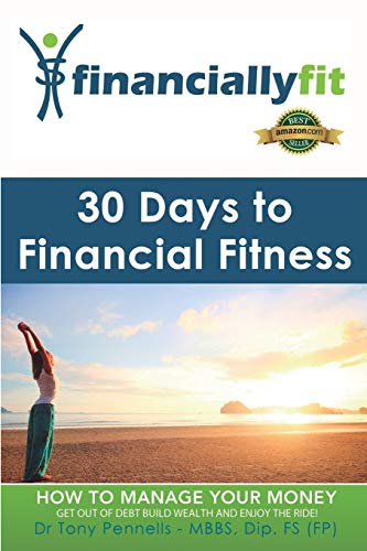 Beispielbild fr 30 Days to Financial Fitness: Financially Fit zum Verkauf von Lucky's Textbooks