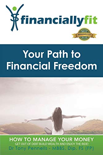 9780992492823: Your Path to Financial Freedom (Financially Fit)
