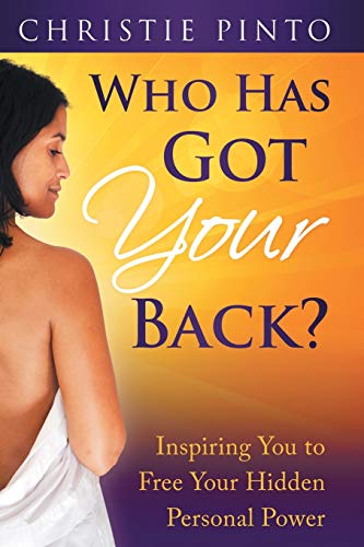 Stock image for Who Has Got Your Back Inspiring You to Free Your Hidden Personal Power for sale by PBShop.store US