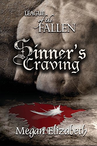 9780992509569: Sinner's Craving: A League of the Fallen Book One