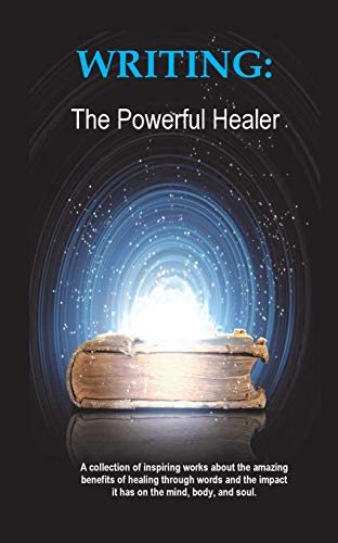 Stock image for Writing The Powerful Healer for sale by PBShop.store US