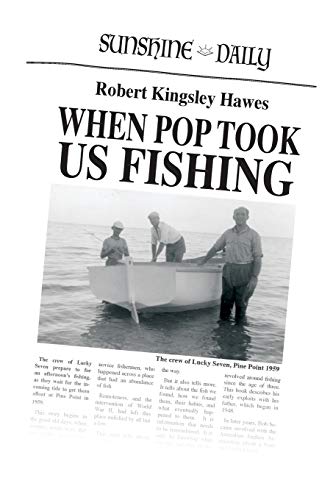 Beispielbild fr When Pop Took Us Fishing zum Verkauf von Lucky's Textbooks