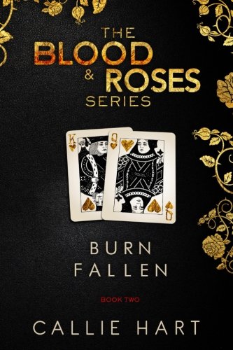 Imagen de archivo de Blood & Roses Series Book Two: Burn & Fallen a la venta por Books Unplugged