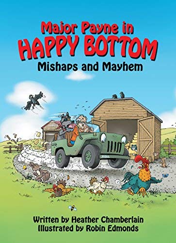 Beispielbild fr Major Payne in Happy Bottom: Mishaps & Mayhem zum Verkauf von AwesomeBooks