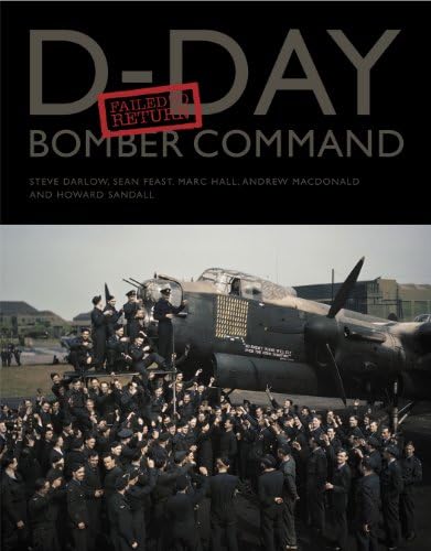 Imagen de archivo de D-Day Bomber Command: Failed to Return a la venta por Midtown Scholar Bookstore