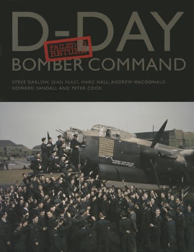 Stock image for D-Day Bomber Command: Failed to Return for sale by Midtown Scholar Bookstore