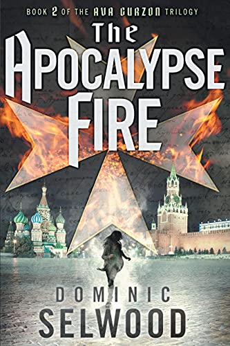 Stock image for The Apocalypse Fire: 2 (Ava Curzon Series) for sale by WorldofBooks