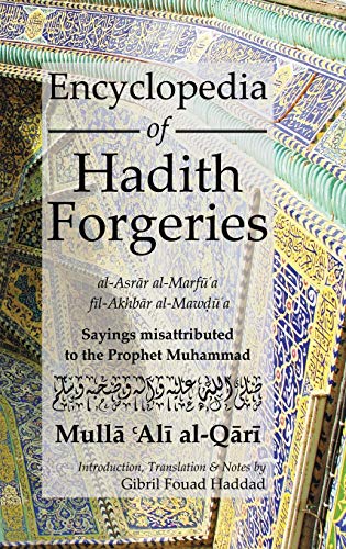 Stock image for Encyclopedia of Hadith Forgeries for sale by Blackwell's