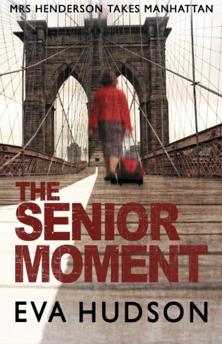 Stock image for The Senior Moment (The Women Sleuths Collection) for sale by WorldofBooks
