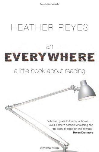 Imagen de archivo de An Everywhere: A Little Book About Reading a la venta por WorldofBooks