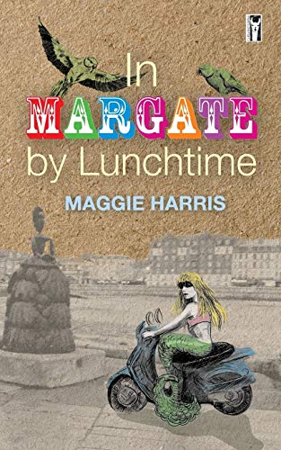 Imagen de archivo de In Margate by Lunchtime a la venta por WorldofBooks