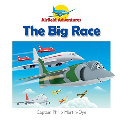 Stock image for The Big Race (Airfield Adventures) for sale by WorldofBooks