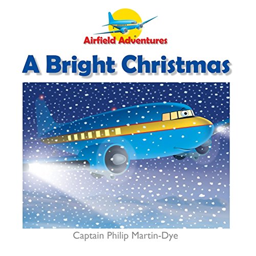 Stock image for A Bright Christmas (Airfield Adventures) for sale by MusicMagpie