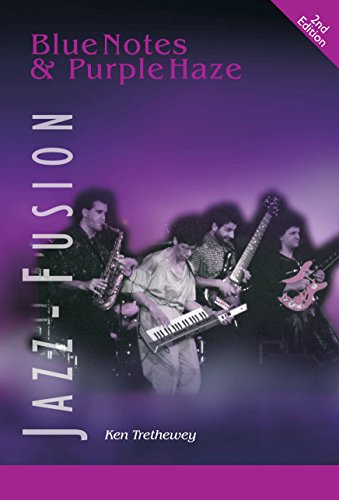 Imagen de archivo de Jazz-Fusion: Blue Notes and Purple Haze (inscribed by the author) a la venta por S.Carter