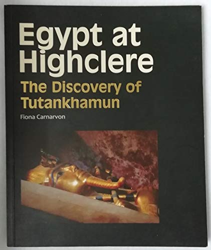Imagen de archivo de Egypt at Highclere: The Discovery of Tutankhamun a la venta por Brit Books