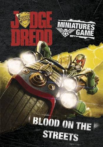 9780992661687: Judge Dredd Miniatures Game: Blood on the Streets