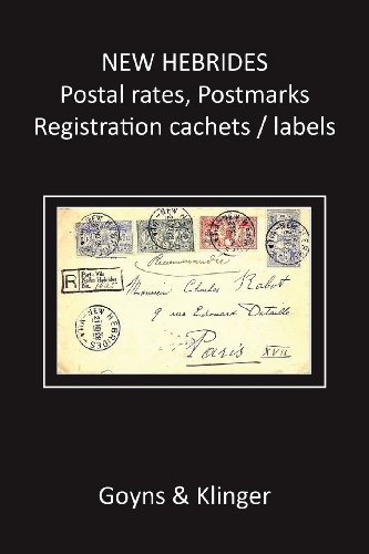 Beispielbild fr New Hebrides Postal Rates, Postmarks, Registration Cachets/Labels zum Verkauf von Chiron Media