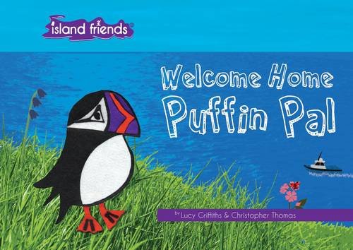 9780992666309: Welcome Home Puffin Pal