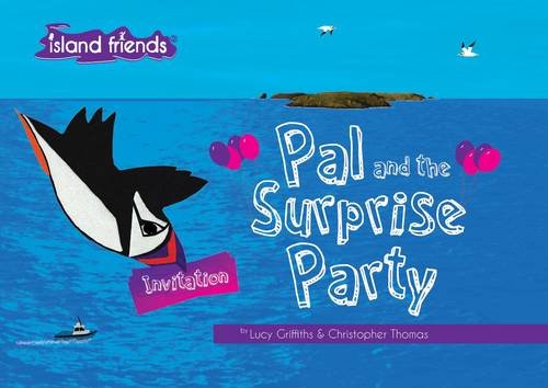 Stock image for Pal and the Surprise Party (Island Friends) for sale by AwesomeBooks