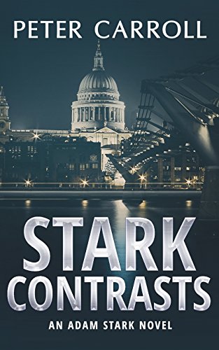 Beispielbild fr Stark Contrasts: An Adam Stark novel: Volume 1 (Adam Stark novels) zum Verkauf von WorldofBooks