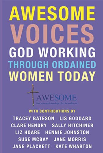 Imagen de archivo de AWESOME Voices: God working through ordained women today a la venta por MusicMagpie