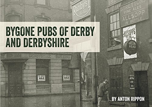 Beispielbild fr Bygone Pubs of Derby and Derbyshire zum Verkauf von WorldofBooks