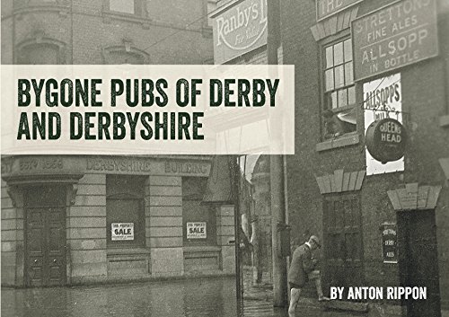 Imagen de archivo de Bygone Pubs of Derby and Derbyshire a la venta por WorldofBooks