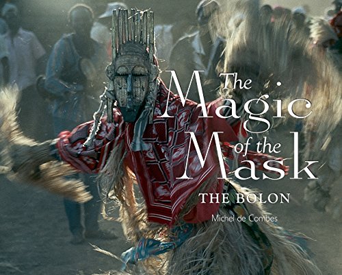 Stock image for The Magic of the Mask : The Bolon for sale by Better World Books Ltd