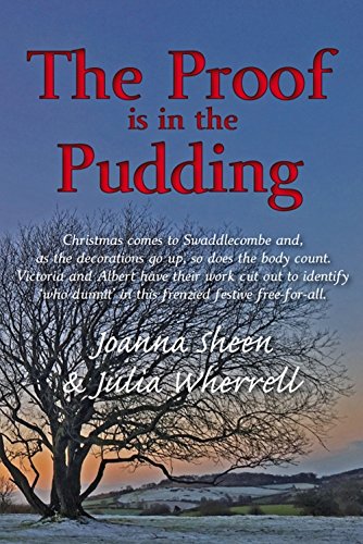 Imagen de archivo de The Proof is in the Pudding (The Swaddlecombe Mysteries Book 4) a la venta por WorldofBooks