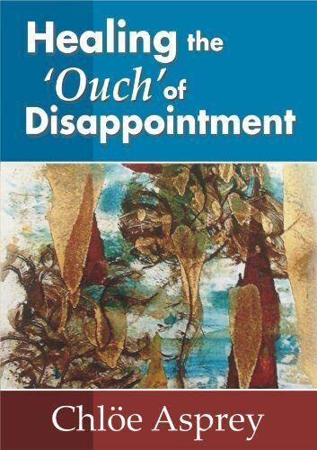 9780992690700: Healing the Ouch of Disappointment