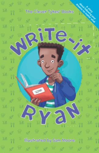 Imagen de archivo de Write-it Ryan (The Clever Tykes Storybooks & Resources for Entrepreneurial Education) a la venta por Books Unplugged