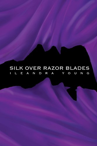9780992699550: Silk Over Razor Blades: Volume 1 (Saar's Legacy)