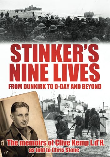 Imagen de archivo de Stinker's Nine Lives: From Dunkirk to D-Day and Beyond a la venta por WorldofBooks