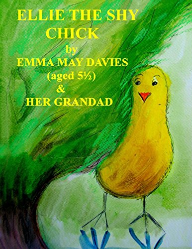 Stock image for Ellie the Shy Chick for sale by WorldofBooks