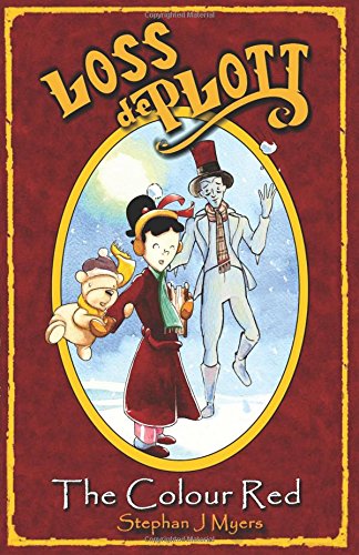 Beispielbild fr Loss De Plott & The Colour Red: A children's Christmas story in rhyme with dancing snowmen and the magic of dreams.: Volume 1 (The Book Of Dreams) zum Verkauf von AwesomeBooks