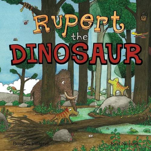 Stock image for Rupert the Dinosaur for sale by WorldofBooks