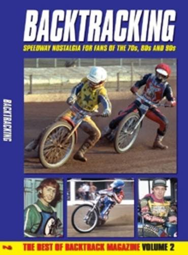 Beispielbild fr Bactracking: for Speedway Fans of the 70s, 80s and 90s: Volume 2 zum Verkauf von AwesomeBooks