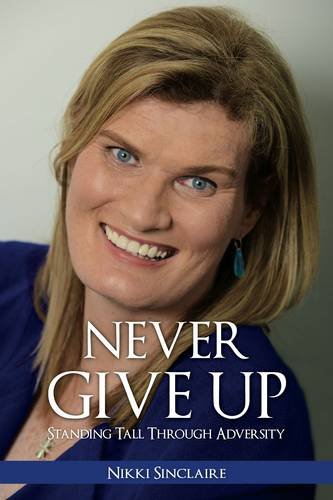 Beispielbild fr Never Give Up!: Standing Tall Through Adversity zum Verkauf von WorldofBooks