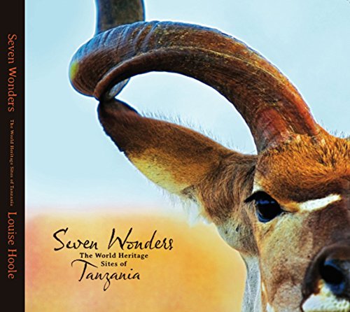

Seven Wonders: The World Heritage Sites of Tanzania